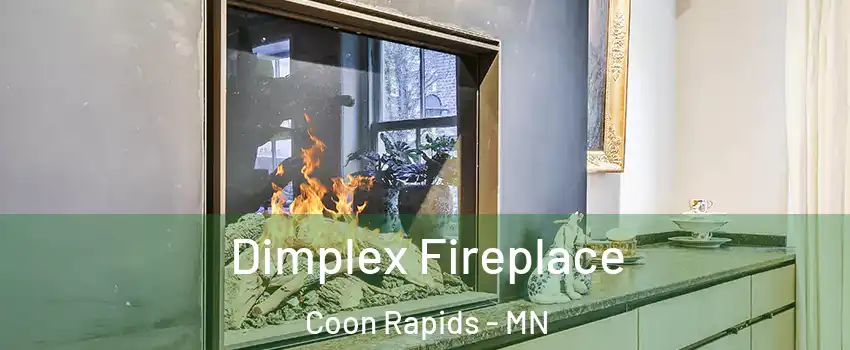  Dimplex Fireplace Coon Rapids - MN
